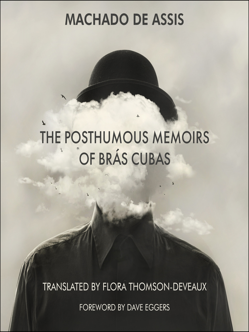 Title details for The Posthumous Memoirs of Brás Cubas by Joaquim Maria Machado de Assis - Available